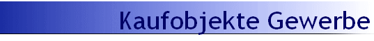 Kaufobjekte Gewerbe